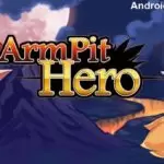 Armpit Hero: VIP apk v2.2.0 para Android Full (MEGA)