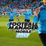 Football Manager Mobile 2017 apk v8.0 (MEGA)