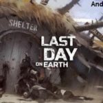 Last Day on Earth: Survival apk Android Mod (MEGA)