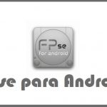 FPse para Android apk v11.206 [Emulador PS1] Full Mod (MEGA)