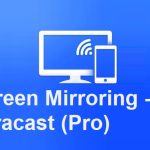 Screen Mirroring - TV Miracast Pro APK 3.9.2 Full Mod (MEGA)